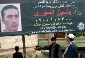 An advertisement in Afghanistan about Iran-based Al Qaida financier Ezedin Abdel Aziz Khalil, also known as Yassin Al Suri. /PAJHWOK/Ahmad Quraishi