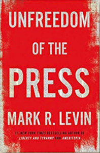 Unfreedom of the Press: Levin book number one for 4th week