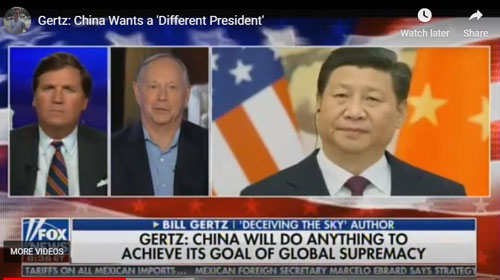 ‘We are in real trouble’: Gertz indicts ‘engagement’ policy; China wants U.S. to dump Trump