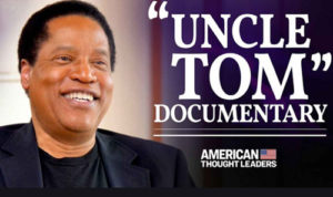 Larry Elder’s ‘Uncle Tom’ documentary a major hit