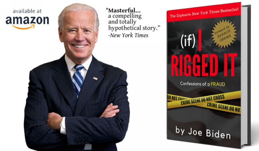 Forget those ‘baseless claims’: Biden reveals what really happened ‘if I had stolen the election’