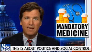 Tucker Carlson: No American should be forced to take medicine they don’t want
