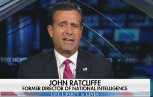 Former DNI Ratcliffe: ‘Joe Biden is the greatest national security threat we face’