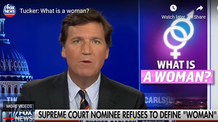 Tucker Carlson answers question that stumped SCOTUS nominee: ‘What is a woman’